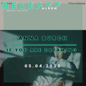 Anna Burch If Your´re Dreaming