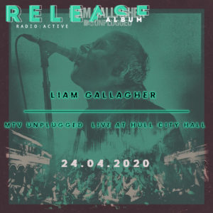 Liam Gallagher MTV Unplugged Live At Hull City Hall