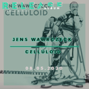 Jens Wawrczeck Celluloid