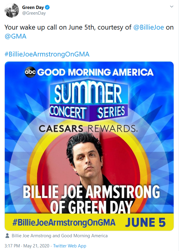 Screenshot 2020 05 23 Green Day on Twitter Your wake up call on June 5th courtesy of BillieJoe on GMA BillieJoeArmstrongO...