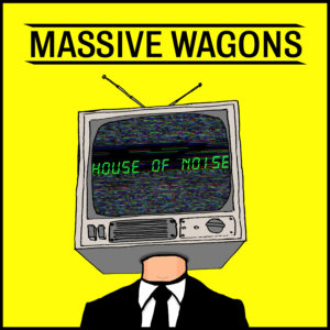 Massive Wagons House Of Noise Cover 3000