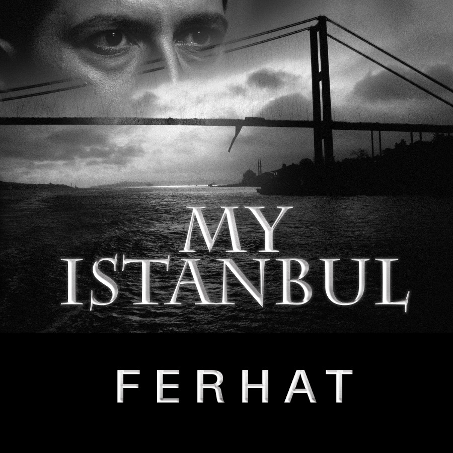 Ferhat My Istanbul Cover