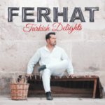 FERHAT TurkishDelights EP Cover