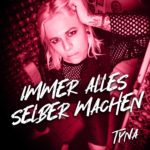 TYNA ImmerAllesSelberMachen