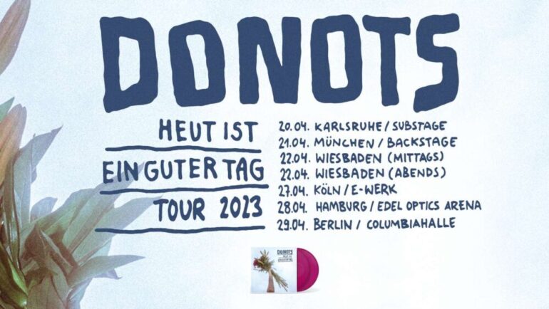 Donots Heut Ist Ein Guter Tag Tour 2023 770x434 1