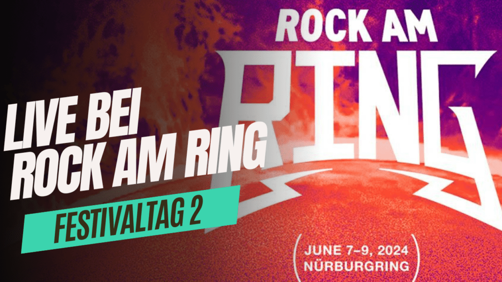 Rock am Ring Tag 2