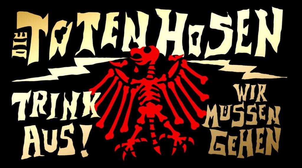 Die Toten Hosen Trink aus! Wir müssen gehen - Tourgrafik