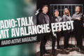Radio:Talk mit Avalanche Effect