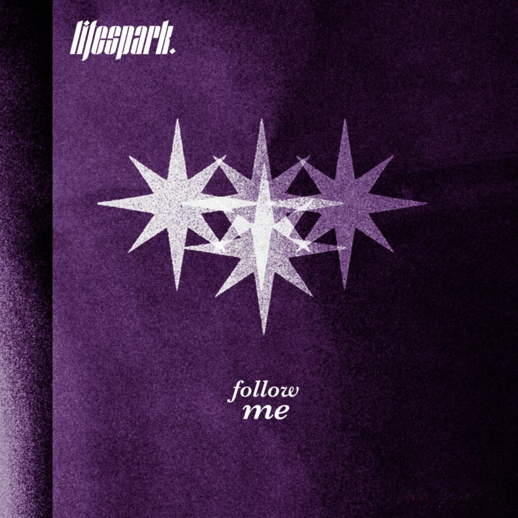 Lifespark - Follow Me