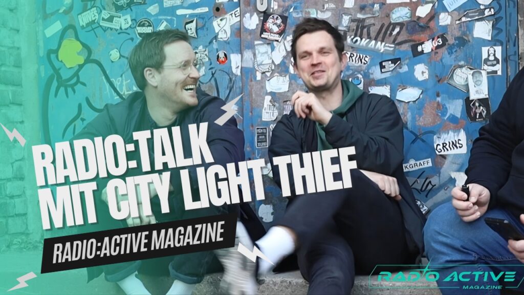 Radio:Talk mit City Light Thief