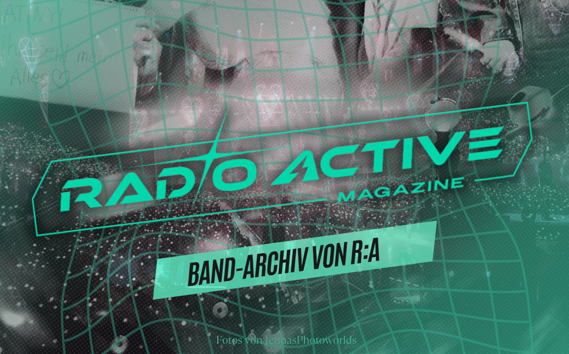 Artist Archiv von Radio:Active Magazine