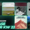 RELEASE RADAR KW22